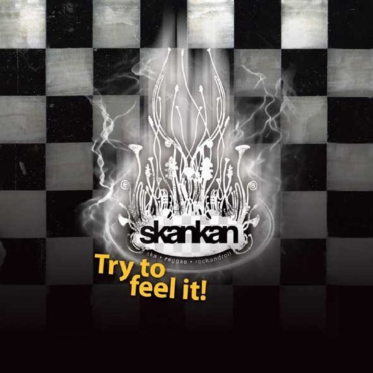 Try To Feel It! Skankan