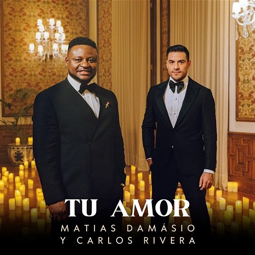 Tu Amor Matias Damasio, Carlos Rivera