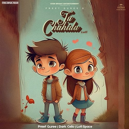 Tu Chahida Dark Cello & Lofi Space, Preet Guree
