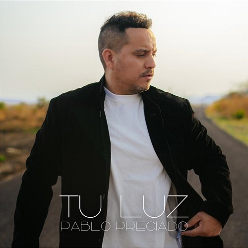 Tu Luz Pablo Preciado