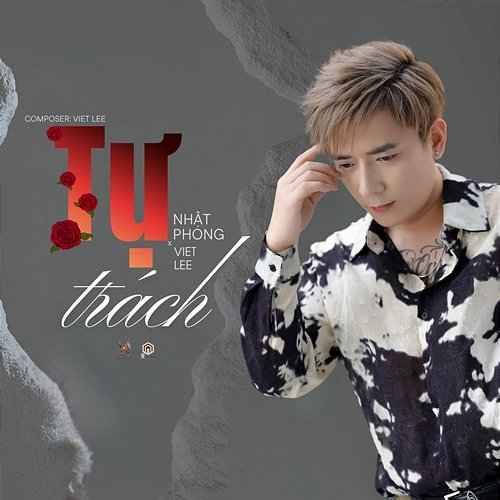 Tự Trách Nhật Phong & VIET LEE