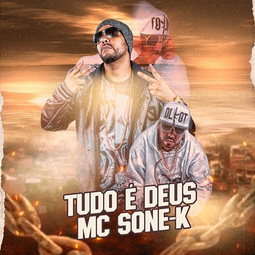 Tudo É Deus MC Sone-k