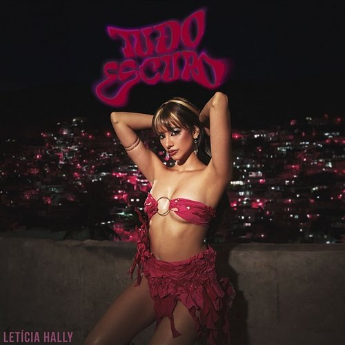 Tudo Escuro Letícia Hally