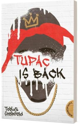 Tupac is back Thienemann in der Thienemann-Esslinger Verlag GmbH