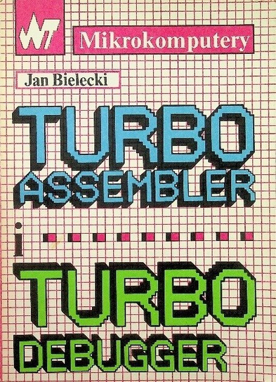 Turbo Assembler i turbo Debugger Bielecki Jan