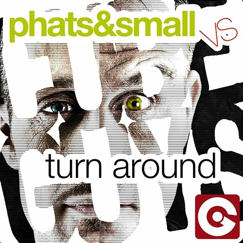 Turn Around Phats & Small vs. The Cube Guys