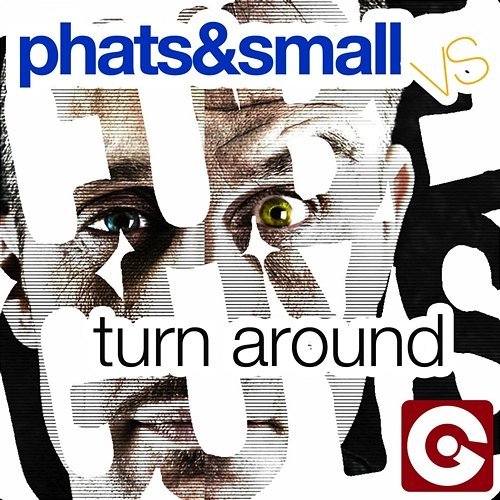 Turn Around Phats & Small vs. The Cube Guys