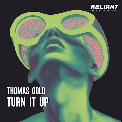 Turn It up Thomas Gold