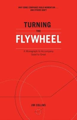 Turning the Flywheel Collins Jim