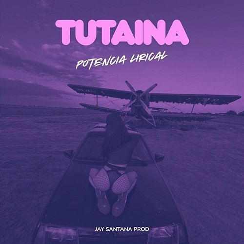 Tutaina Potencia Lirical & jay santana prod