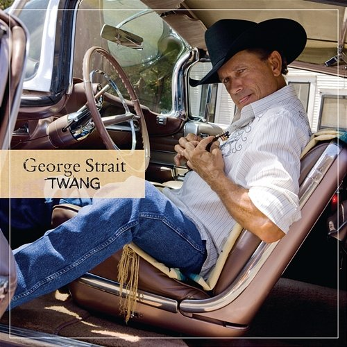 Twang George Strait