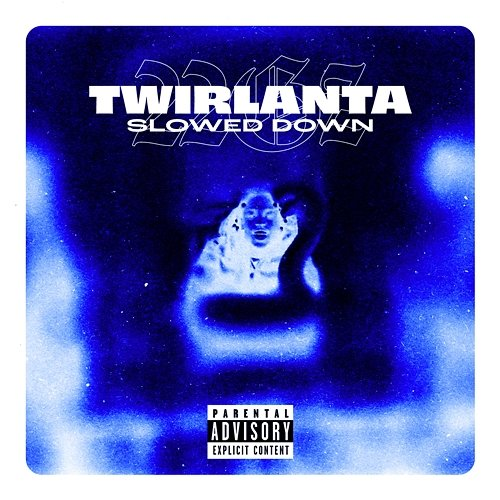 Twirlanta 22Gz & slowed down audioss