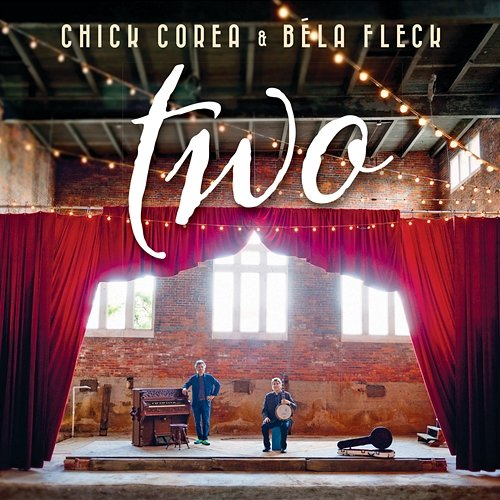 Two Chick Corea, Béla Fleck