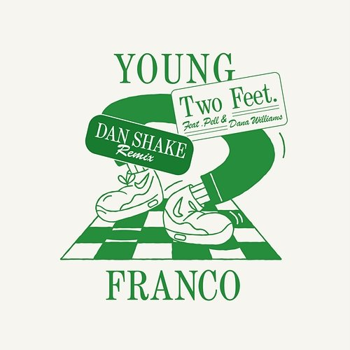 Two Feet Young Franco, Pell, Dana Williams