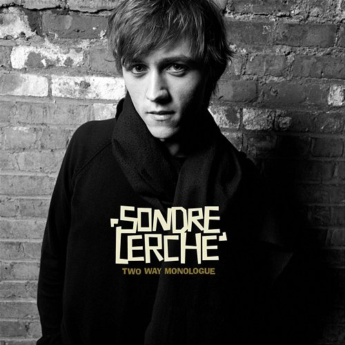 Two Way Monologue Sondre Lerche