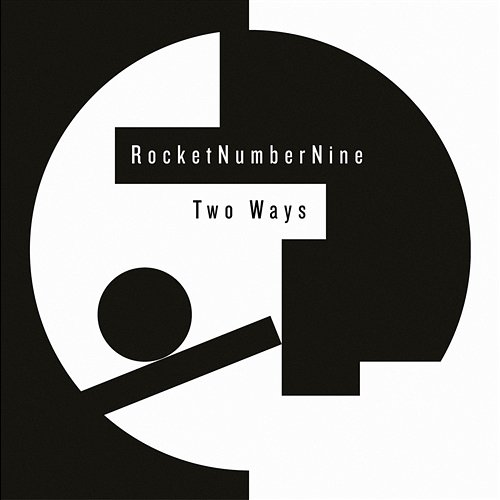 Two Ways Rocketnumbernine
