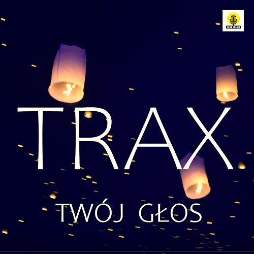 Twój Głos Trax