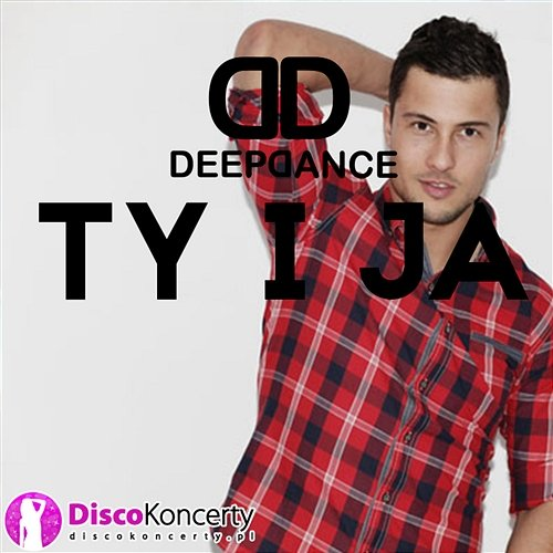 Ty i ja Deep Dance