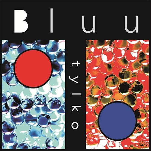 Tylko Bluu