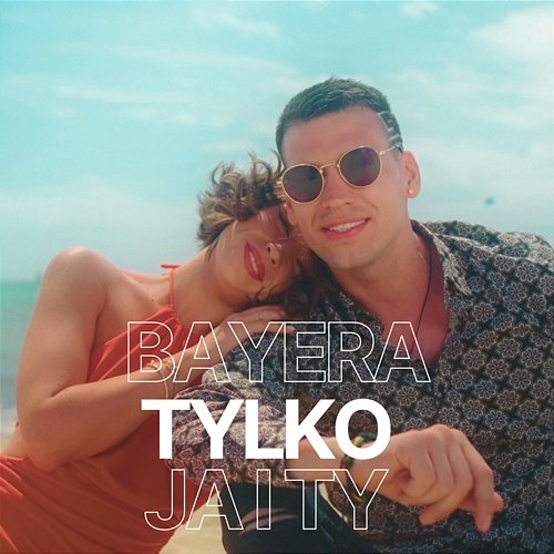Tylko Ja i Ty Bayera