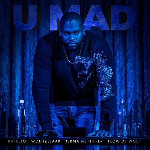 U Mad Rafello, Flow de Wolf, Woenzelaar, Jermaine Niffer