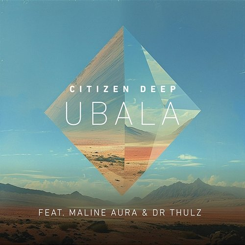 Ubala Citizen Deep feat. Maline Aura, Dr Thulz