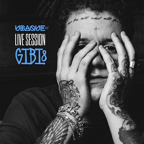 UBAQUE - LIVE SESSION GIBI Gibi8, UBAQUE