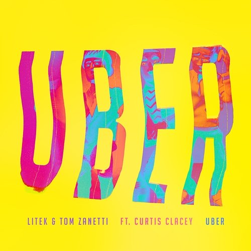 Uber LiTek & Tom Zanetti feat. Curtis Clacey
