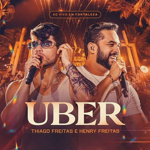 Uber Thiago Freitas, Henry Freitas
