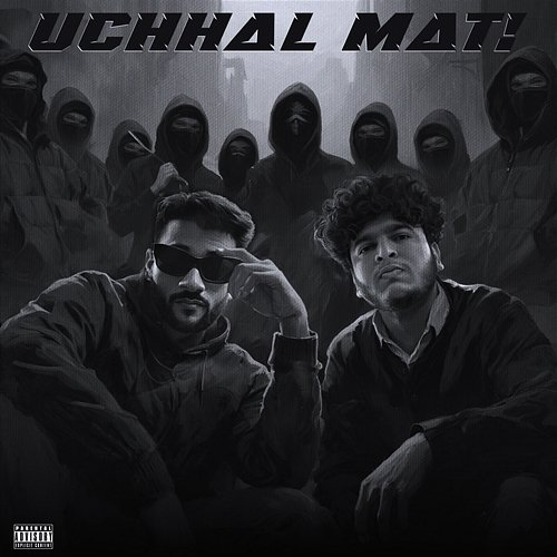 UCHHAL MAT! Hardbone boy, Prathamesh & UZIII