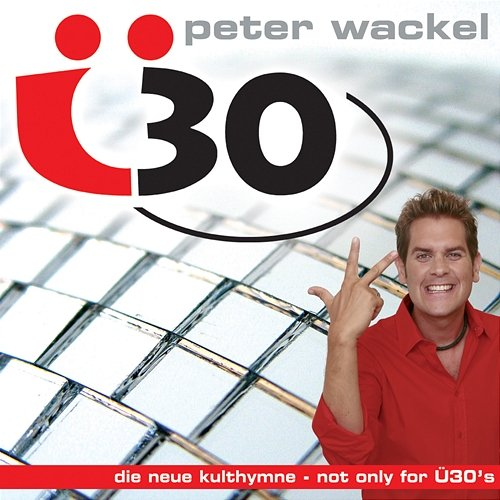 Ü30 Peter Wackel