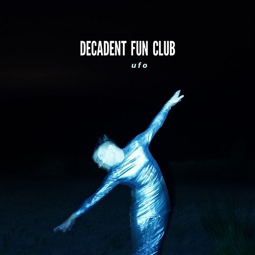 Ufo Decadent Fun Club