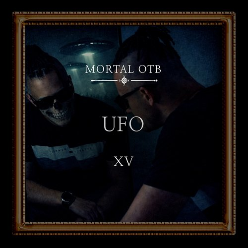 UFO Mortal OTB