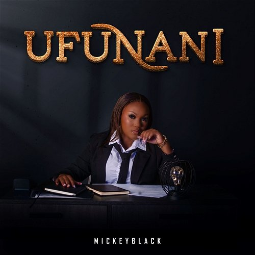 Ufunani?! MickeyBlack