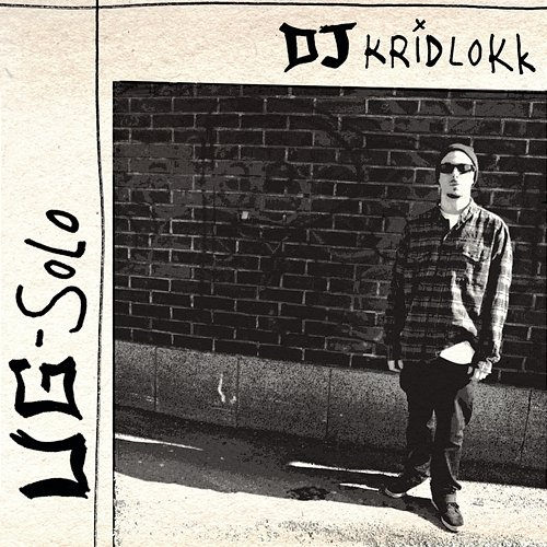 UG Solo DJ Kridlokk
