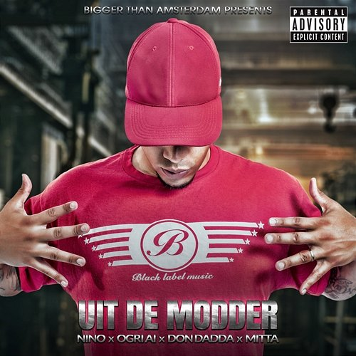 Uit De Modder NINO, Ogri Ai, Mitta feat. Don Dadda