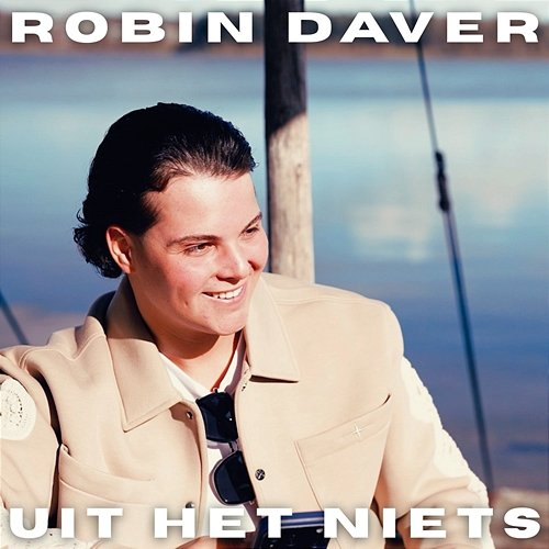 Uit Het Niets Robin Daver