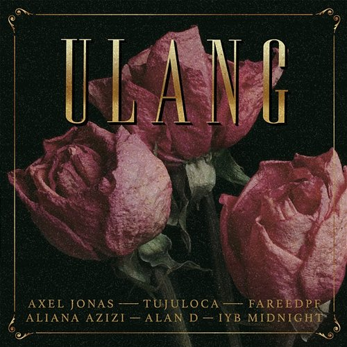 Ulang TUJULOCA, Alan D, AxelJonas feat. IYB Midnight, FareedPF, Aliana Azizi