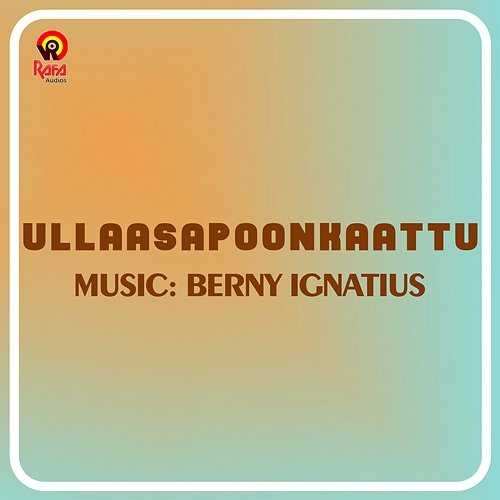 Ullaasapoonkaattu Berny Ignatius, Kaithapram
