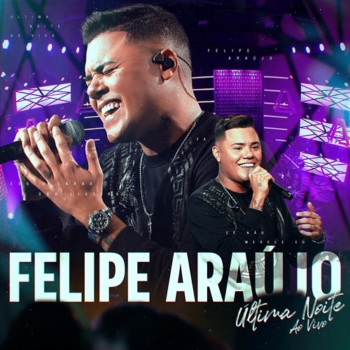 Última Noite Felipe Araújo
