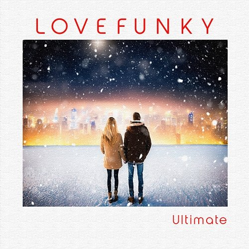 Ultimate Lovefunky
