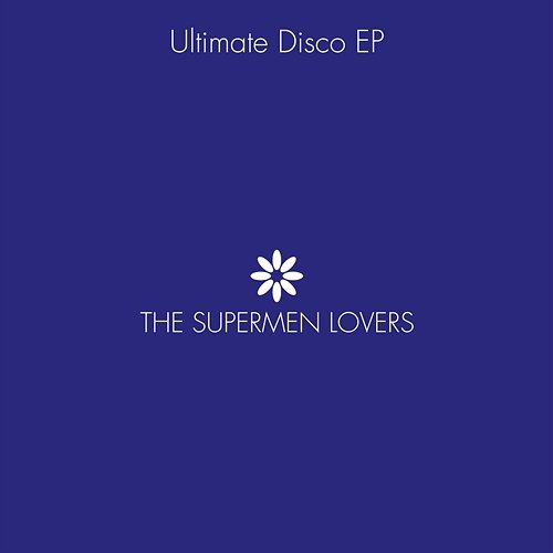 Ultimate Disco The Supermen Lovers