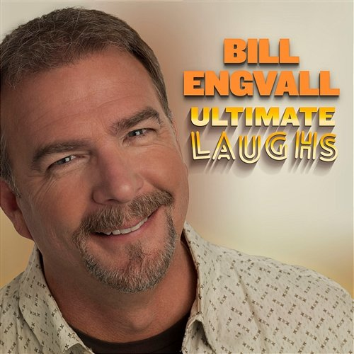 Ultimate Laughs Bill Engvall