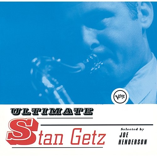 Ultimate Stan Getz Stan Getz