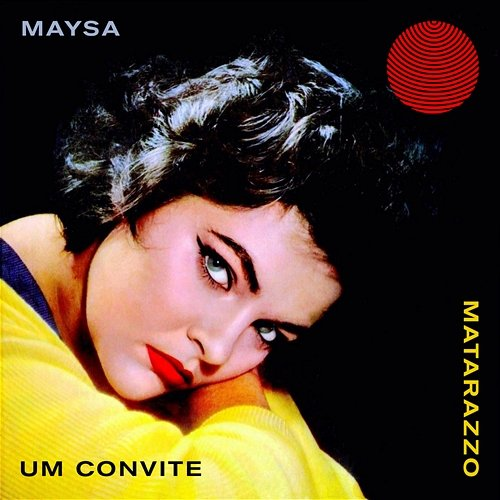 Um Convite Maysa Matarazzo