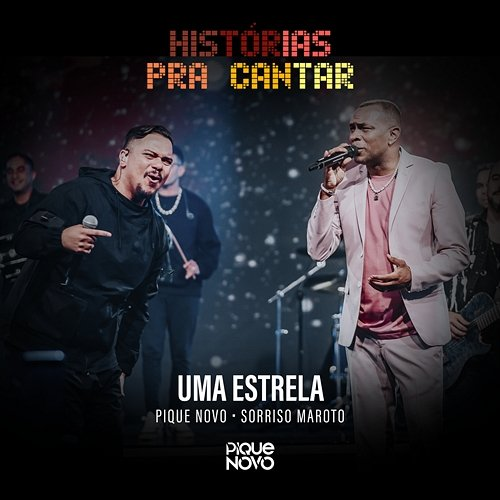Uma Estrela Pique Novo, Sorriso Maroto