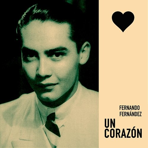 Un Corazón Fernando Fernández