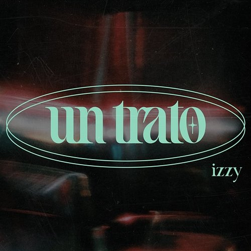 UN TRATO Izzy