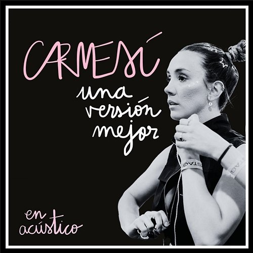 Una Versión Mejor Carmesí, Los Acústicos