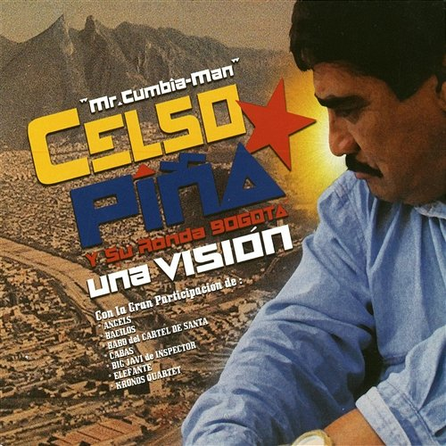 Una Visión Celso Piña y su Ronda Bogotá